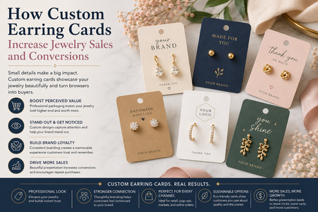 How Custom Earring Cards Increase Jewelry Sales and Conversions