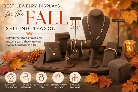 Best Jewelry Displays for the Fall Selling Season